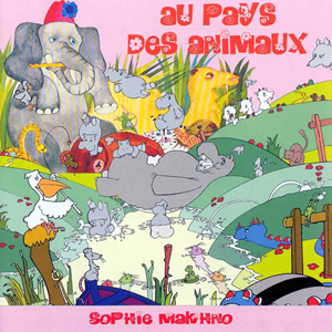 sophie makhno au pays des anumaux cd